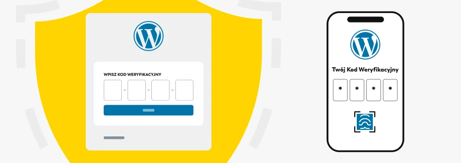Grafika przedstawiająca ekran uwierzytelniania dwuskładnikowego WordPress na komputerze i smartfonie z polami wprowadzania kodu. W tle znajduje się żółta tarcza symbolizująca bezpieczeństwo. Tekst jest w języku polskim.